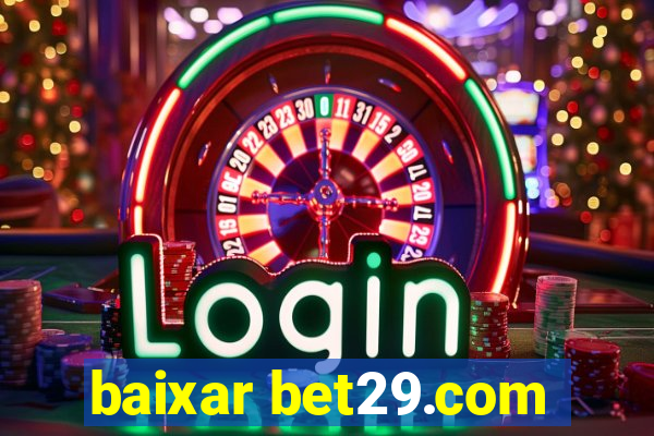 baixar bet29.com